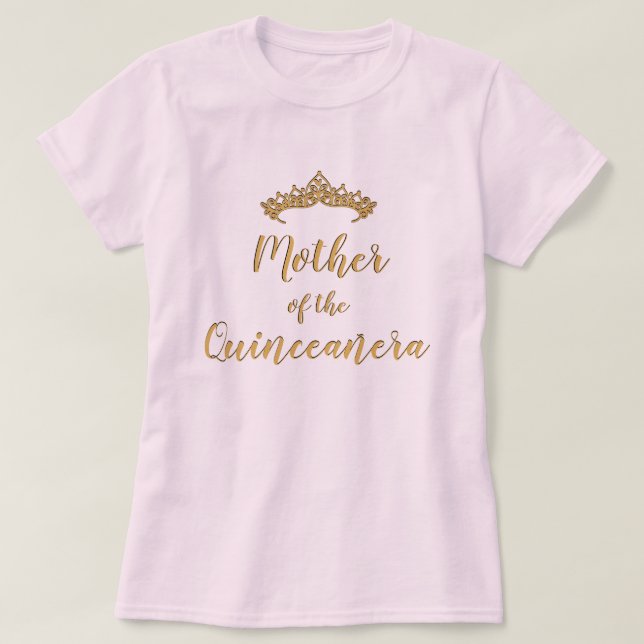 Mutter des Shirts von Quinceanera Tiara (Design vorne)