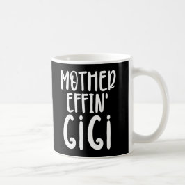 Mutter effin' Gigi Funny Gigi Geschenke für Oma Kaffeetasse