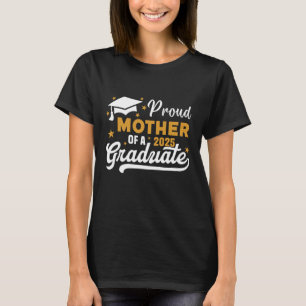 MUTTER EINER 2025-STUDIENKLASSE VON 2025 T-Shirt