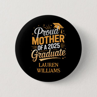 Mutter eines Absolventen 2025 - Abschluss Geschenk Button