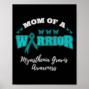 Mutter eines Kriegers Mg Myasthenia Gravis Bewusst Poster