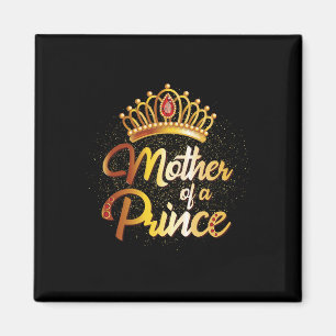 Mutter eines Prinzen-Shirts - Mutter, die sich gle Magnet