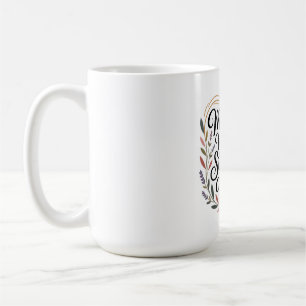 Mütter flüstern den Schwachen Kraft zu Kaffeetasse
