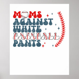 Mütter gegen weiße Baseballhosen 2.png Poster