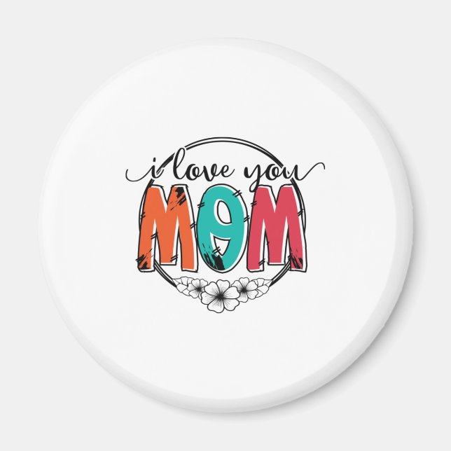 Mutter Geschenk ich Liebe Sie Mutter Magnet (Vorne)