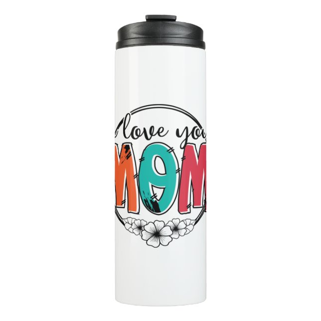 Mutter Geschenk ich Liebe Sie Mutter Thermosbecher (Vorderseite)