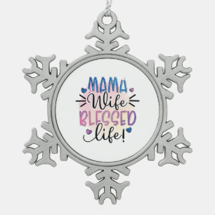 Mutter Geschenk Mama Ehefrau gesegnet Leben Schneeflocken Zinn-Ornament