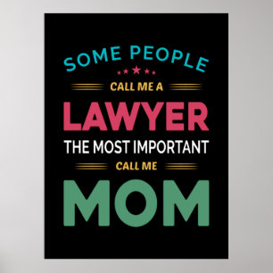 Mutter Geschenke, die einige Leute Anwältin Mama n Poster