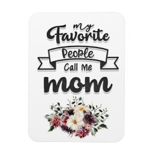Mutter Geschenke, die meine Lieblings-Leute nennen Magnet
