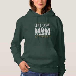 Mutter Geschenke gut gemacht Mama Hoodie