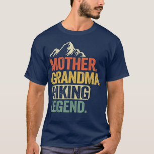 Mutter Grandma Wanderung Legend Mama Großmutter Fu T-Shirt