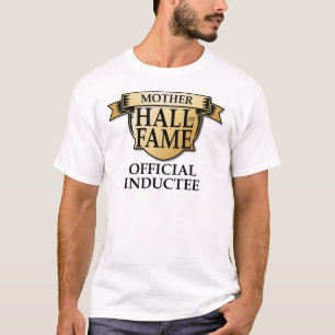 Mutter-Hall of Fame T-Shirt