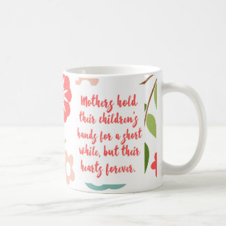 Mütter halten ihr Kinderzitat Kaffeetasse
