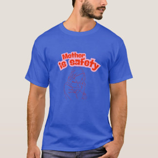 Mutter ist Sicherheitsfreunde T-Shirt
