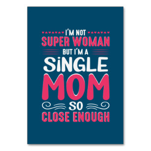Mutter Kunst ich bin Single Mama Tischnummer