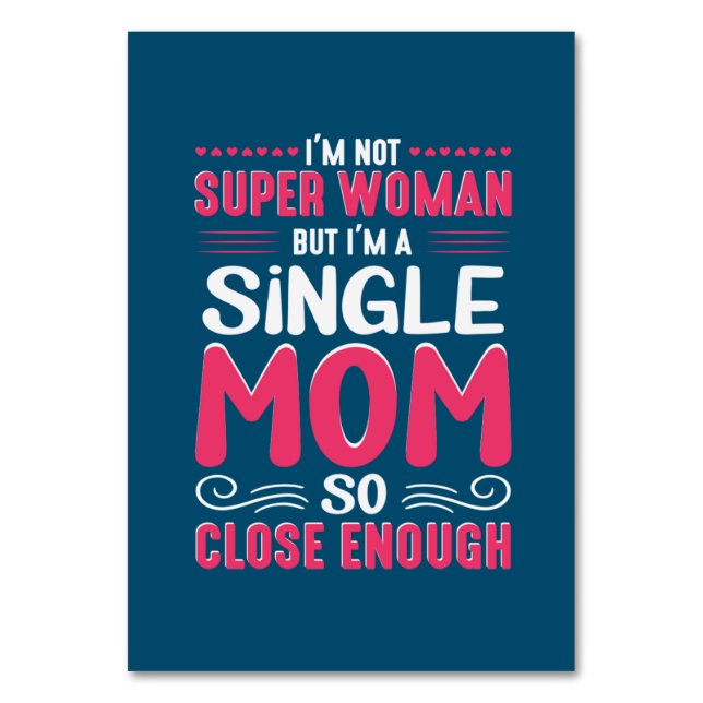 Mutter Kunst ich bin Single Mama Tischnummer (Vorderseite)