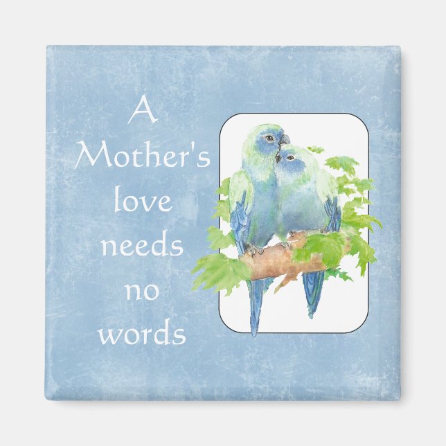 Mutter Liebe braucht kein Wort für Papageienvogel Magnet (Vorne)