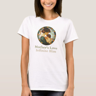Mutter Liebe, unendliche Bliss T-Shirt