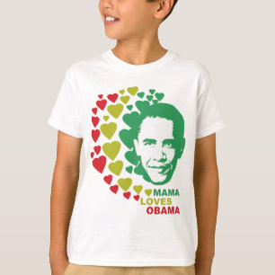 Mutter Loves Barack Obama T-Shirt