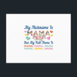 Mutter, mein Nickname ist Mama Geburtstag Postkarte<br><div class="desc">Mutter,  mein Nickname ist Mama Geburtstag</div>