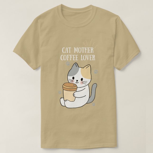 Mutter Mutter Kaffee Lover 1 T-Shirt (Design vorne)