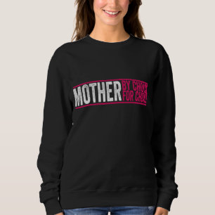 Mutter nach Wahl für Choice Pro Wahl Feminist Ri Sweatshirt