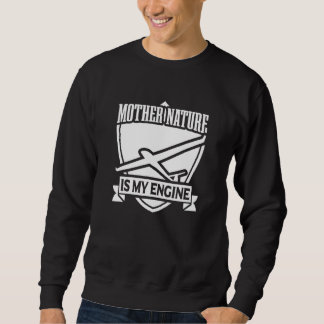 Mutter Natur ist mein Motor - schnupperendes Glide Sweatshirt