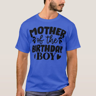 Mutter Ofhe Birthday Boy Vintag T-Shirt