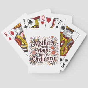 Mütter schaffen Magie aus dem Gewöhnlichen Spielkarten