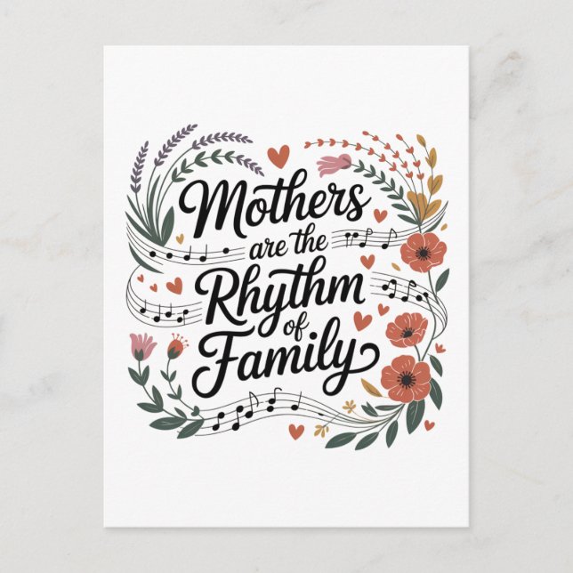 Mütter sind der Rhythmus der Familie Postkarte (Vorderseite)