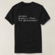 Mutter sollte ich der Regierung Anarchist vertraue T-Shirt (Design vorne)