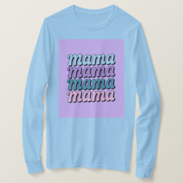 Mutter T - Shirt