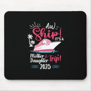 Mutter-Tochter-2025-Urlaubsreise passendes Kreuzfa Mousepad