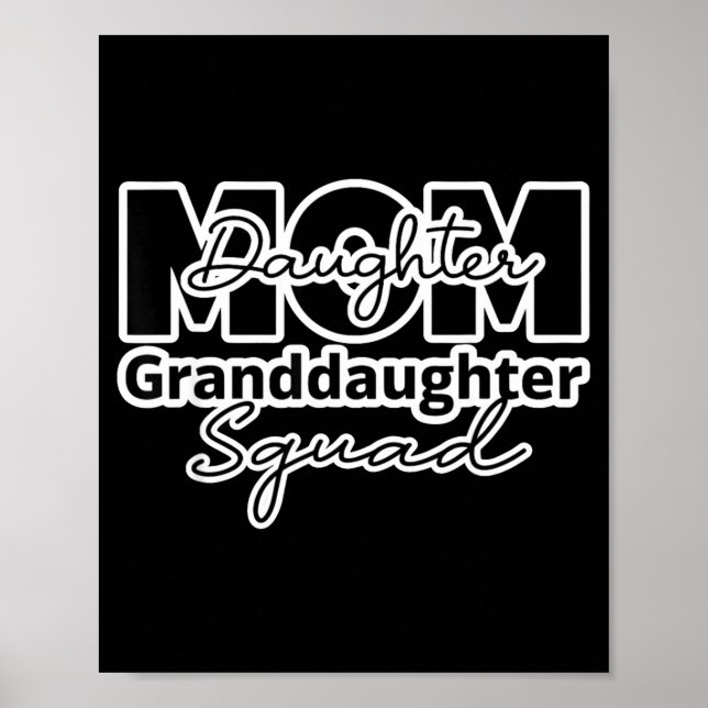 Mutter Tochter Enkelin Squad passendes Mutter Poster (Vorne)