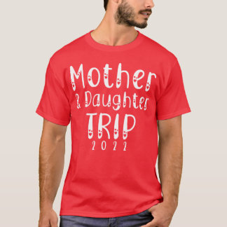 Mutter-Tochter-Reise 2022 lustig T-Shirt