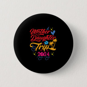 Mutter Tochter Reise 2024 Sommerfamilienanpassung Button