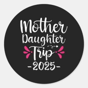 Mutter Tochter Reise 2025 Familie Matching Urlaub Runder Aufkleber
