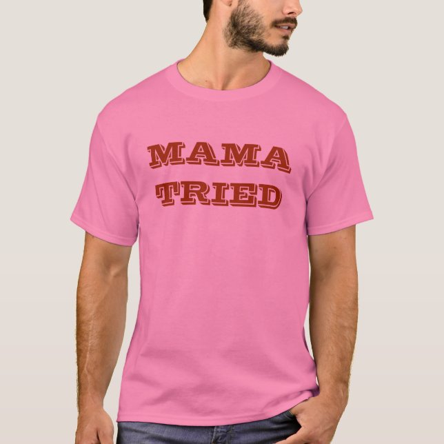MUTTER TRIED T-Shirt (Vorderseite)