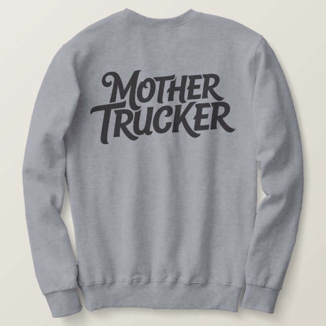 Mutter Trucker Sweatshirt (Design Rückseite)