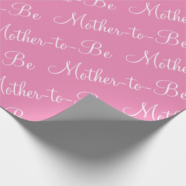 Mutter, um rosa Script Kinderdusche zu sein Geschenkpapier (Ecke)
