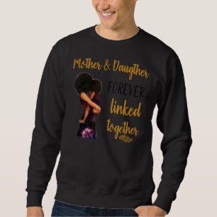 Mutter und Tochter ewig verbunden glücklich Sweatshirt