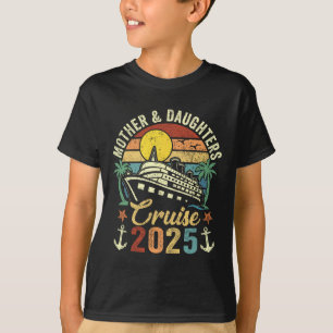 Mutter und Töchter Kreuzfahrt 2025 Familienreise U T-Shirt
