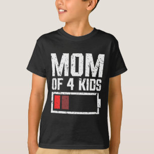Mutter von 4 Kindern Batterie leer Mama von 4 Kind T-Shirt