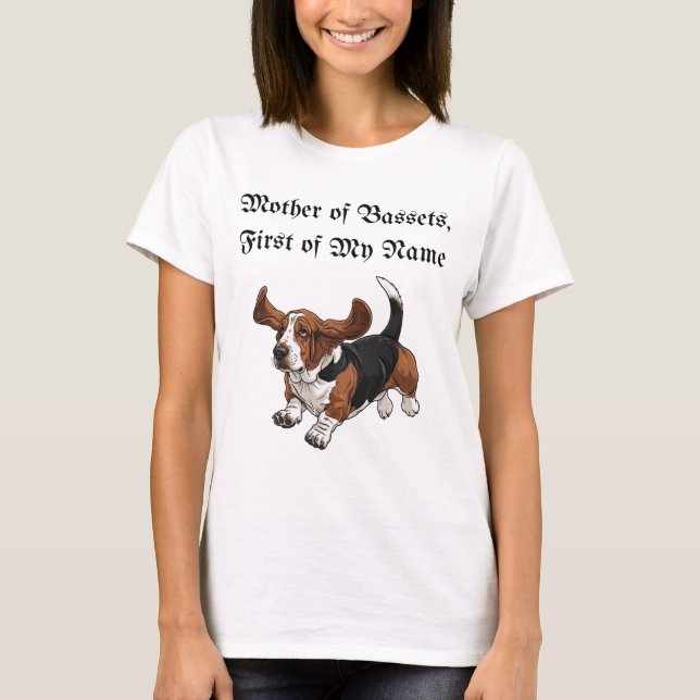Mutter von Bassets, Vorname T-Shirt (Vorderseite)