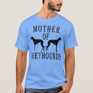 Mutter von Greyhounds Mama Niedliche Hundefrau T-Shirt