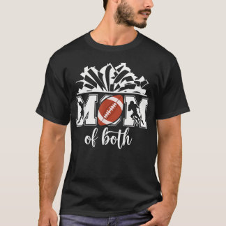 Mutter von sowohl Cheerleader als auch Footballspi T-Shirt
