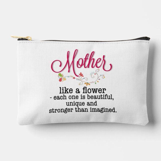 Mutter wie eine Blume, jede ist wunderschön Zubehörtasche (Vorderseite)
