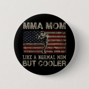 Mutter wie eine normale Mutter, aber cooler Mutter Button