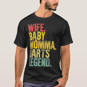 Mutter Women Funny Shirt Ehefrau Baby Momma Darts