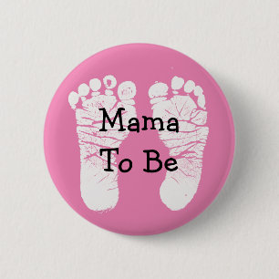 Mutter, zum rosa Fooprint Babyparty-Knopf zu sein Button